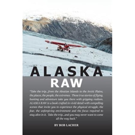 Alaska Raw (Paperback)