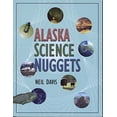thumbnail image 1 of Pre-Owned Alaska Science Nuggets (Paperback) 0912006382 9780912006383, 1 of 1
