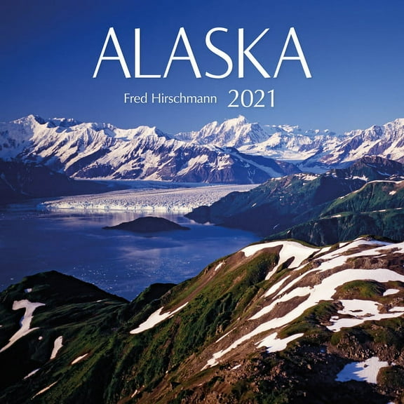 Alaska Wall Calendar 2021 (Calendar)
