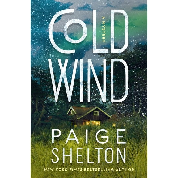 Alaska Wild: Cold Wind : A Mystery (Series #2) (Hardcover)