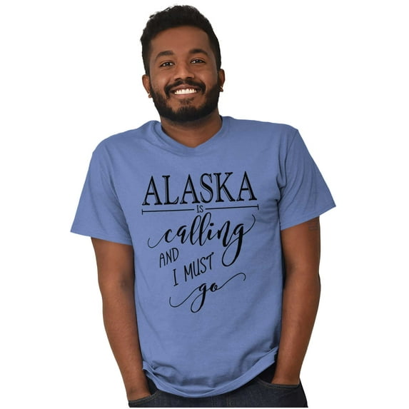 Alaska is Calling and I Must Go Women's Graphic T Shirt Tees Brisco Brands X