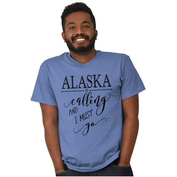 Alaska is Calling and I Must Go Women's Graphic T Shirt Tees Brisco Brands X