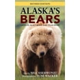 thumbnail image 1 of Alaska's Bears: Grizzlies, Black Bears, and Polar Bears, Revised Edition, (Paperback), 1 of 1