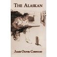 thumbnail image 1 of The Alaskan, (Paperback), 1 of 1