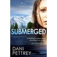 thumbnail image 1 of Alaskan Courage Submerged, Book 1, (Paperback), 1 of 1