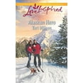 thumbnail image 1 of Pre-Owned Alaskan Hero (Mass Market Paperback) 0373878168 9780373878161, 1 of 1