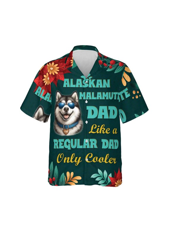 Alaskan Malamute Dad Like a Regular Dad Only Cooler Happy Father's Day Hawaiian Shirt Breathable Summer Unisex Merch Alaska Mal Dog Lovers Gifts - 02007