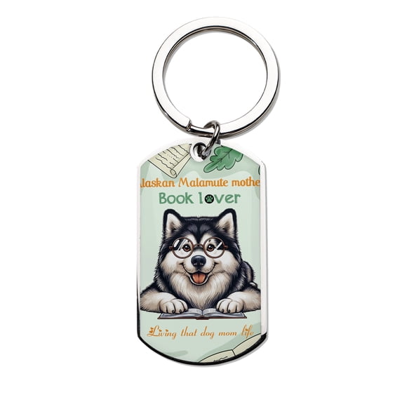 Alaskan Malamute Mother Book Lover Living That Dog Mom Life Happy Mother's Day Stainless Steel Keychain Alaska Mal Dog Lovers Gifts Collar Charm Tag Keyring - 03004