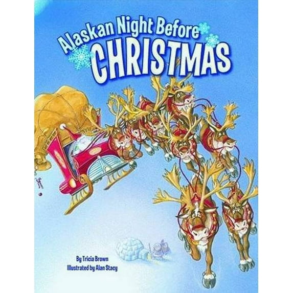 Pre-Owned Alaskan Night Before Christmas (Night Before Christmas Series) Paperback