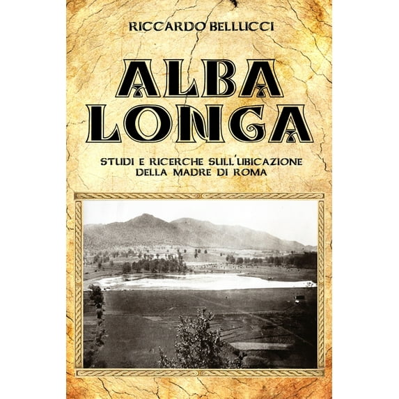 Alba Longa, (Paperback)