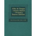thumbnail image 1 of Alba de Pasqua: Escena Blanca Paperback Edition - Primary Source, 1 of 1