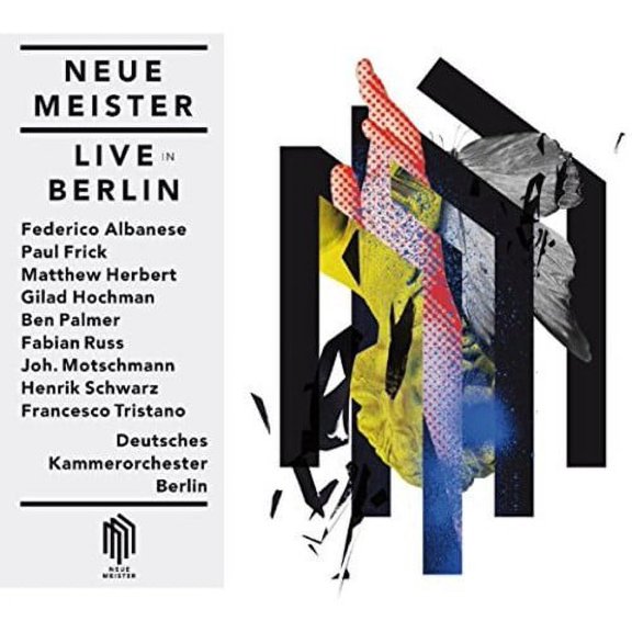 Albanese / Herbert / Hochman / Motschmann - Neue Meister: Live in Berlin - Music & Performance - CD