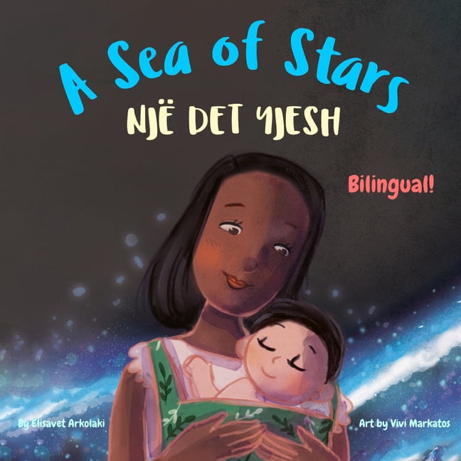 Albanian Bilingual Books - Fostering Cre A Sea of Stars - NjÃ« det yjesh: An Albanian - English bilingual children's book (boy edition). Βedtime story, babyw, (Paperback)