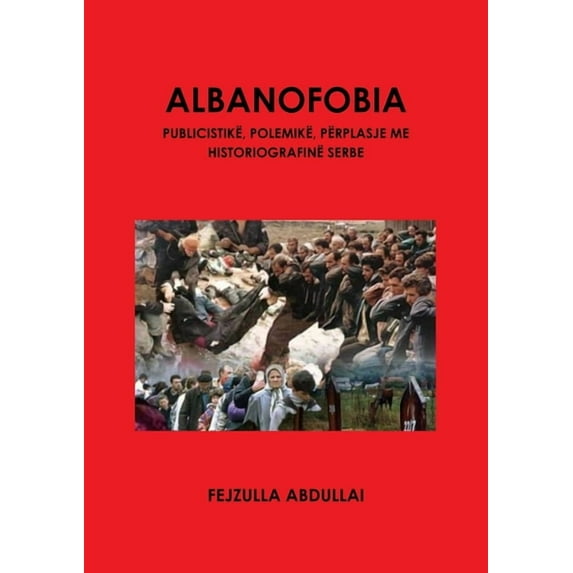Albanofobia, (Paperback)