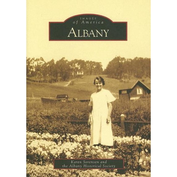 Pre-Owned Albany (Images of America (Arcadia Publishing)) Paperback