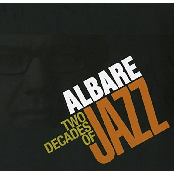 Albare: Two Decades of Jazz