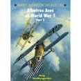 thumbnail image 1 of Pre-Owned Albatros Aces of World War 1, Part 2 (Paperback) 1846031796 9781846031793, 1 of 1
