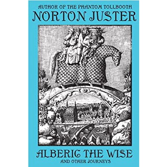 Pre-Owned Alberic the Wise and Other Journeys (Unknown) 0375966994 9780375966996