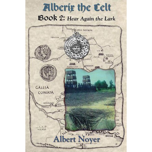 Alberix the Celt Book 2: Hear Again the Lark, (Paperback)
