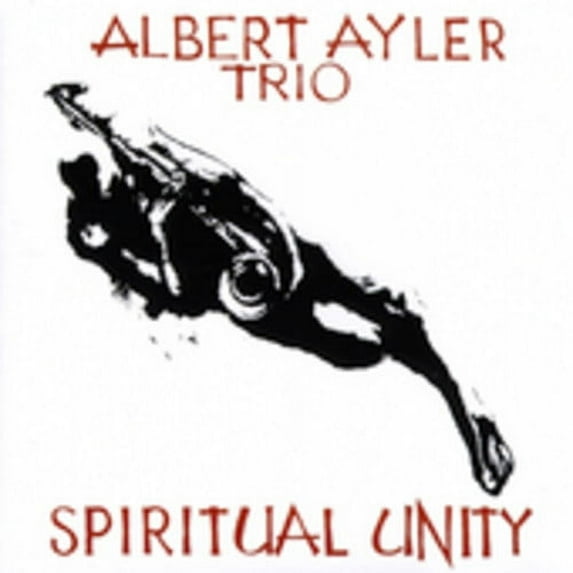 Albert Ayler - Spiritual Unity - Music & Performance - CD
