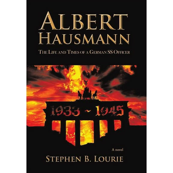 Albert Hausmann: The Life and Times of a German SS Officer (Hardcover)