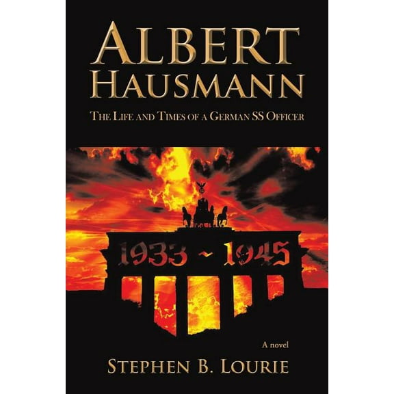 Albert Hausmann: The Life and Times of a German SS Officer (Paperback)