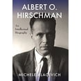 thumbnail image 1 of Pre-Owned Albert O. Hirschman: An Intellectual Biography Hardcover, 1 of 1