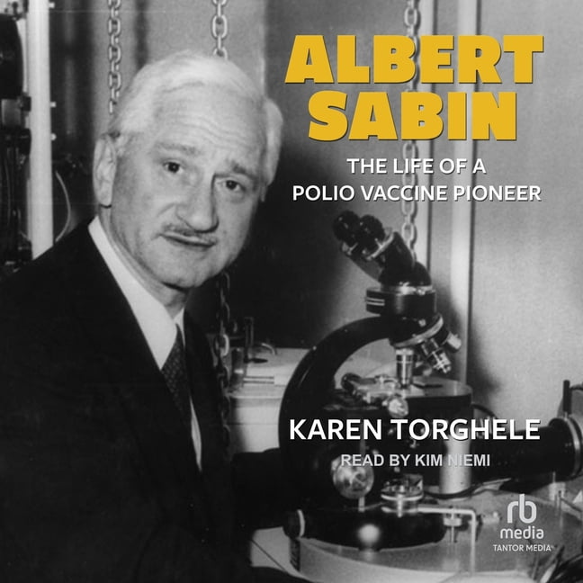 Albert Sabin: The Life of a Polio Vaccine Pioneer, (Audiobook)