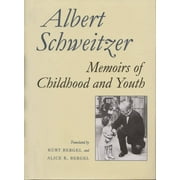 Albert Schweitzer Library: Memoirs of Childhood and Youth (Hardcover)