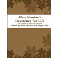 thumbnail image 1 of Albert Schweitzer Reverence for Life The Adventure of Being True to Yourself, (Paperback), 1 of 1