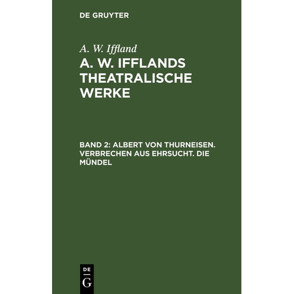 Albert Von Thurneisen. Verbrechen Aus Ehrsucht. Die MÃ¼ndel, (Hardcover)