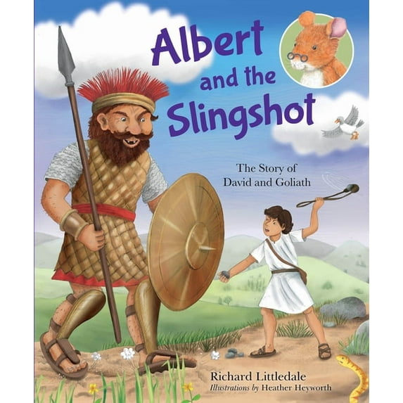 Albert's Bible Stories Albert and the Slingshot: The Story of David and Goliath, (Hardcover)