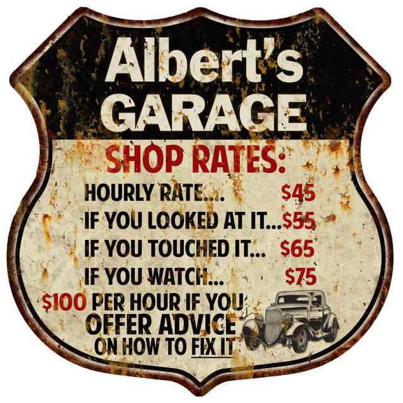 Albert's Garage Shop Rates Sign Gift 8x12 Metal Sign 211110019057