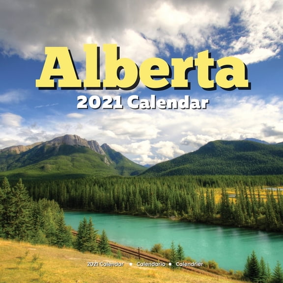 Alberta 2021 Calendar: CA Holidays - English, French, Spanish - Canada Souvenir Gifts