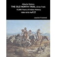 thumbnail image 1 of Alberta History: THE OLD NORTH TRAIL (Cree Trail) 15,000 Years of Indian History 1850-1870 Part 2 (Paperback), 1 of 1