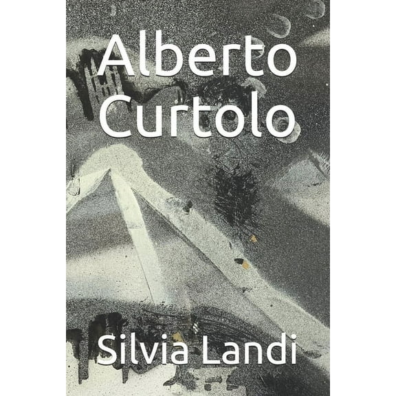 Alberto Curtolo (Paperback)