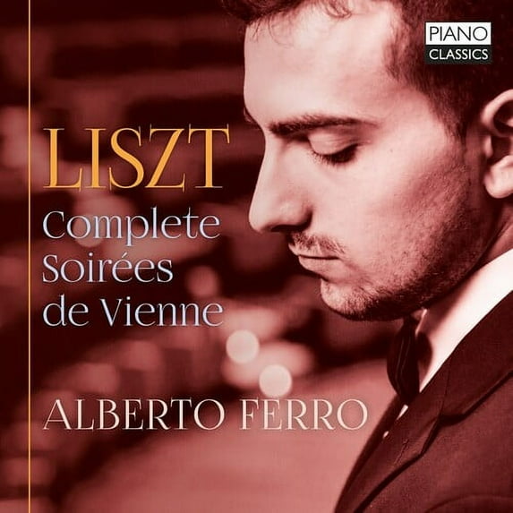 Alberto Ferro - Complete Soirees de Vienne - Music & Performance - CD