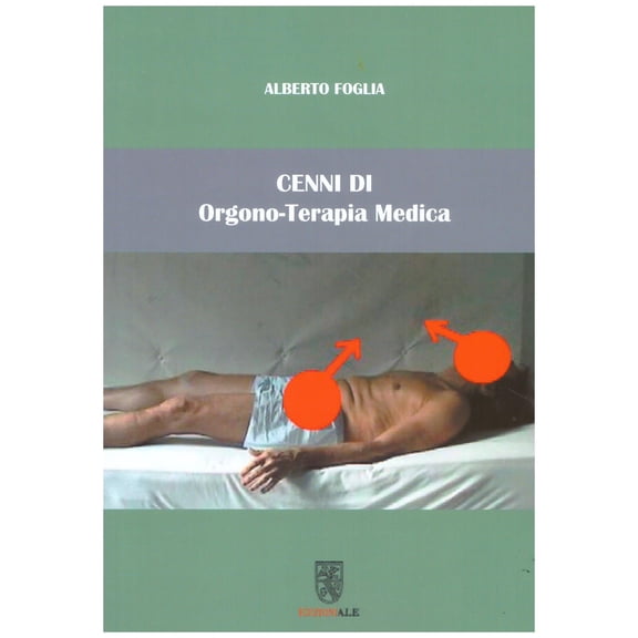 Alberto Foglia Cenni di orgono-terapia medica (Paperback)