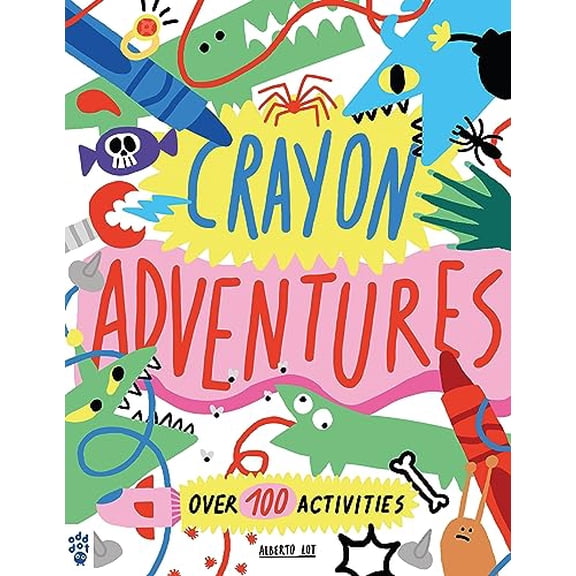 Pre-Owned Crayon Adventures: Over 100 Activities (Paperback) 1250900980 9781250900982