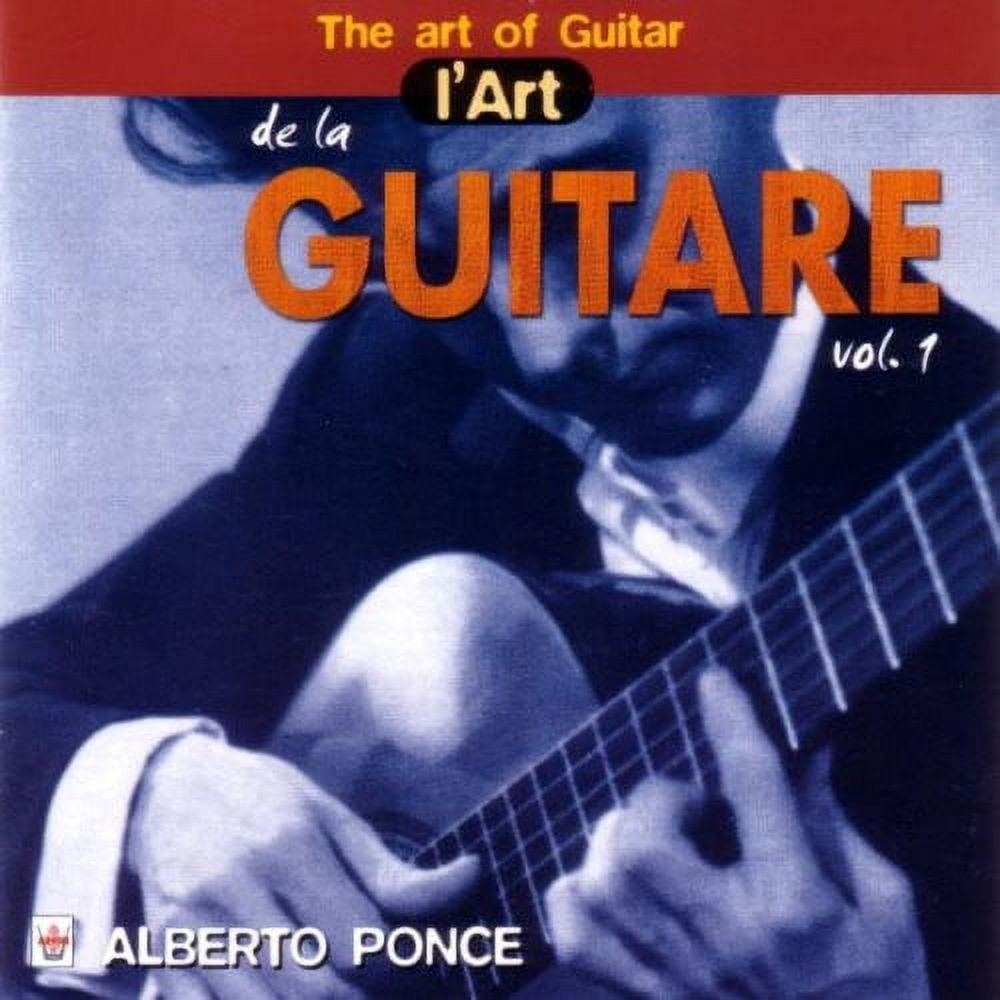 Alberto Ponce - Vol. 1-L'art de la Guitare - CD