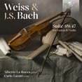 thumbnail image 1 of Alberto la Rocca - Weiss & J.S. Bach: Suite SW47 for Guitar & Violin - Music & Performance - CD, 1 of 1