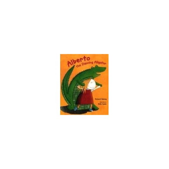 Pre-Owned Alberto the Dancing Alligator (Hardcover) 0763619531 9780763619534