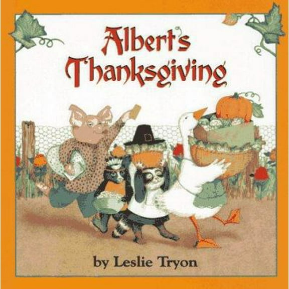 Pre-Owned Albert's Thanksgiving (Hardcover) 0689318650 9780689318658