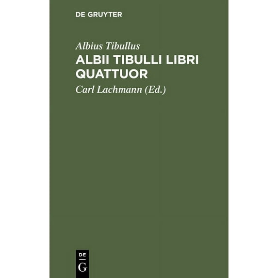 Albii Tibulli Libri Quattuor (Hardcover)