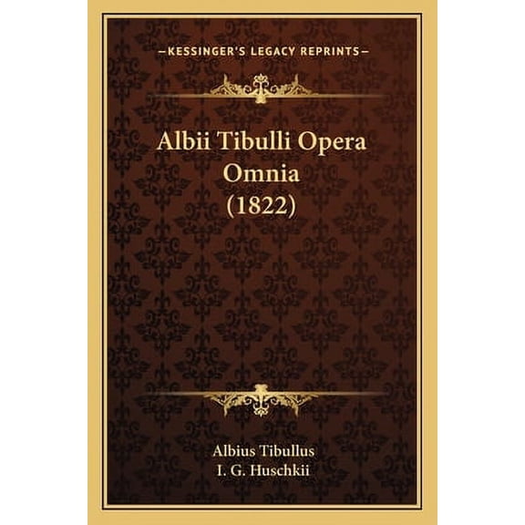 Albii Tibulli Opera Omnia (1822)