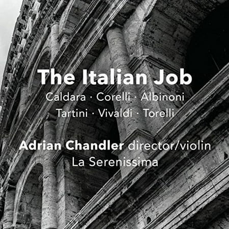 Albinoni / Caldara / Corelli / Tartini - The Italian Job - Music & Performance - CD
