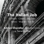 Albinoni / Caldara / Corelli / Tartini - The Italian Job - Music & Performance - CD