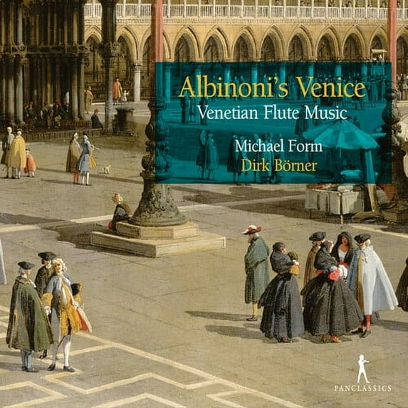 Albinoni / Form / Borner - Albinoni's Venice - Music & Performance - CD
