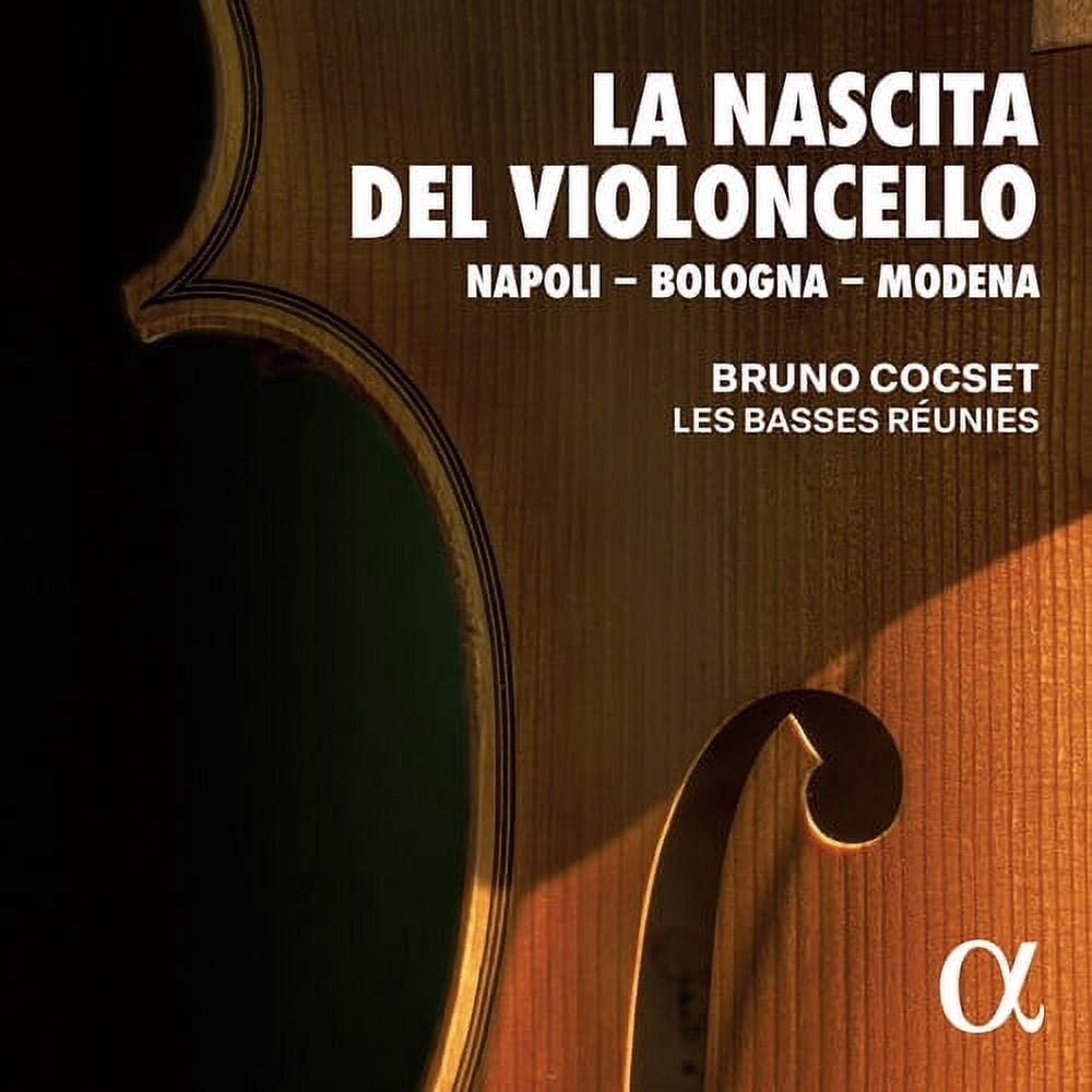 Alborea / Bononcini / Les Basses Reunies - La Nascita Del Violoncello - Music & Performance - CD