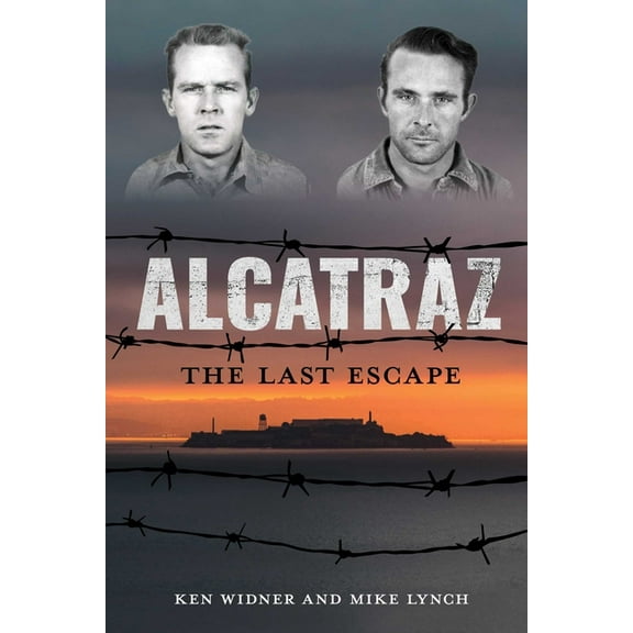 Alcatraz: The Last Escape, (Paperback)